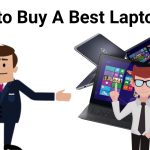 Which laptop should buy in 2019? How to buy a best laptop ?